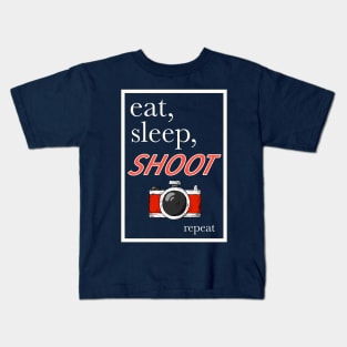 Eat, sleep, shoot, repeat Kids T-Shirt